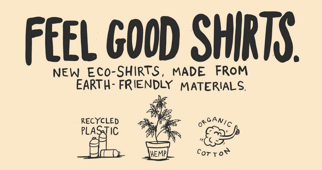 INTRODUCING ECO-SHIRTS